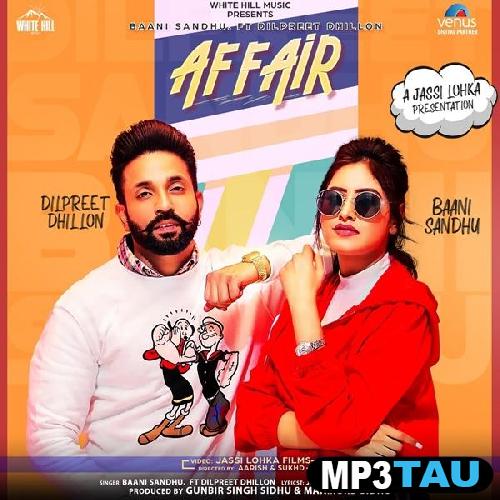 Affair-Ft-Baani-Sandhu Dilpreet Dhillon mp3 song lyrics